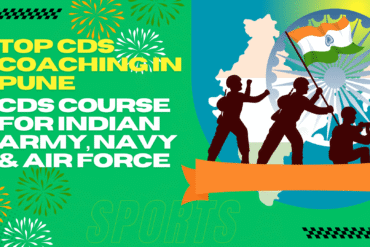 Top CDS Coaching in Pune CDS Course for Indian Army, Navy & Air Force