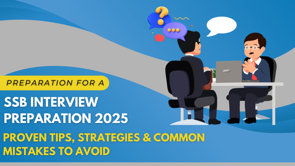 SSB Interview Preparation 2025